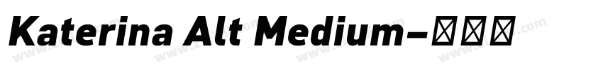 Katerina Alt Medium字体转换